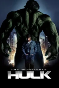 The Incredible Hulk Movie Poster