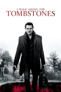 A Walk Among The Tombstones Movie Poster