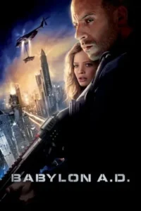 Babylon A.d Movie Poster