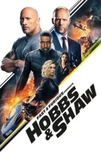 Fast & Furious Presents Hobbs & Shaw Movie Poster