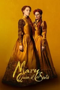 Mary Queen Of Scots Movie Poster