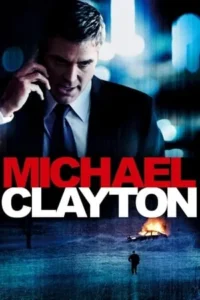 Michael Clayton Movie Poster