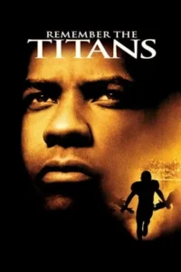 Remember The Titans Movie Poster