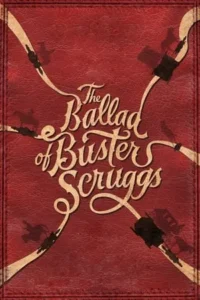 The Ballad Of Buster Scruggs Movie Poster