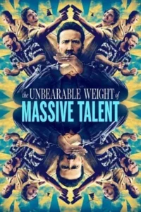 The Unbearable Weight Of Massive Talent Movie Poster