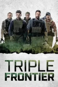 Triple Frontier Movie Poster