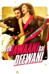 Yeh Jawaani Hai Deewani Movie Poster